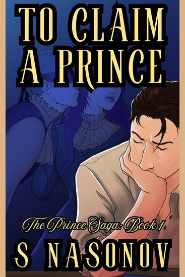 To Claim a Prince - The Prince Saga: Book 1 - cover