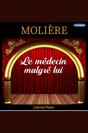Le médecin malgré lui - cover