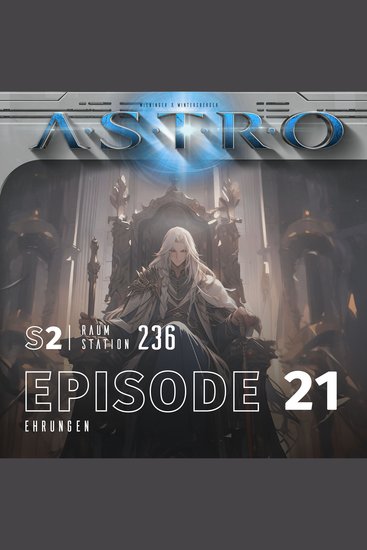 ASTRO S2 - Episode 21 - Ehrungen - cover