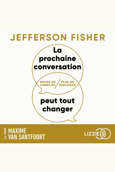 La prochaine conversation peut tout changer - Moins de conflits plus de dialogue - cover