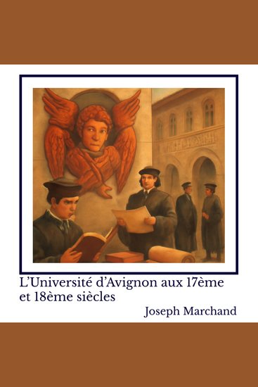 L’Université d’Avignon aux 17ème et 18ème siècles - cover