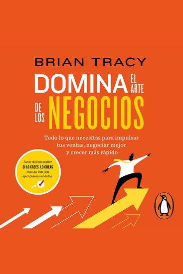 Domina el arte de los negocios - Todo lo que necesitas para impulsar tus ventas negociar mejor y crecer más rápido - cover
