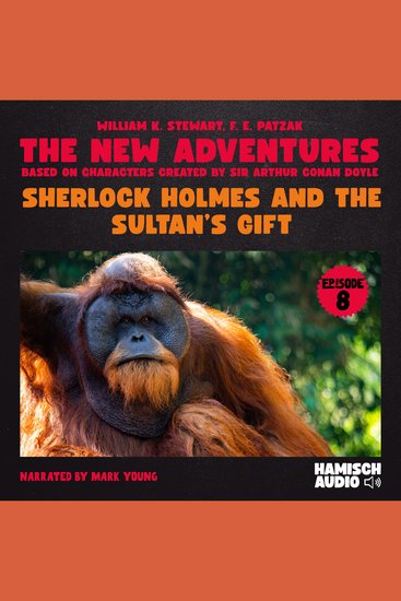 Sherlock Holmes and the Sultan's Gift (The New Adventures Episode 8) - cover