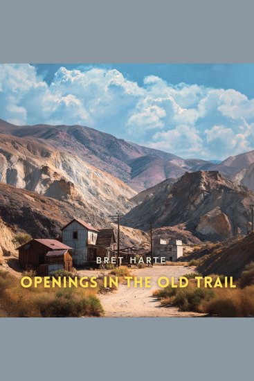 Openings in the Old Trail - cover