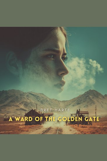 A Ward of the Golden Gate - cover