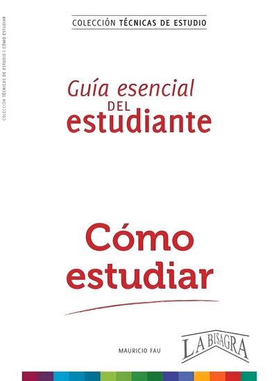 Cómo estudiar - Guía esencial del estudiante - cover
