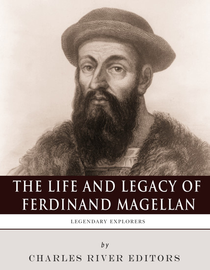The Life and Legacy of Ferdinand Magellan - cover