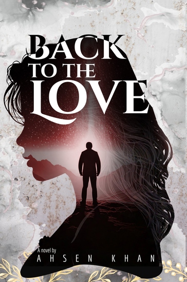 Back to the Love - A Soulful Journey Through Time Regret and Redemption - cover