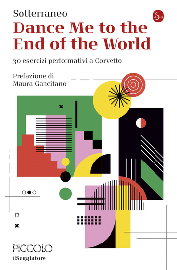 Dance Me to the End of the World - 30 esercizi performativi a Corvetto - cover