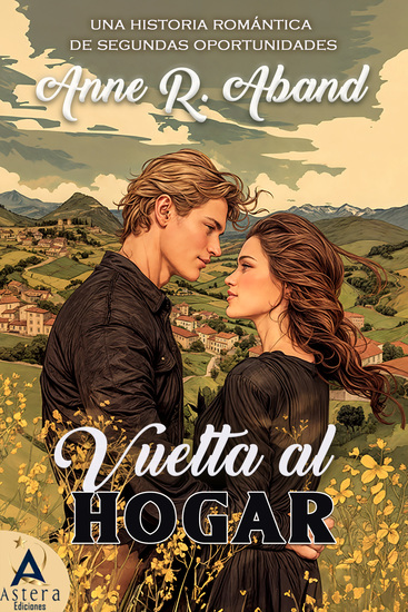 Vuelta al Hogar - (romántica de segundas oportunidades) - cover