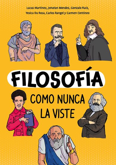 Filosofía como nunca la viste - ¡La mejor manera de conocer 2500 años de filosofía! - cover