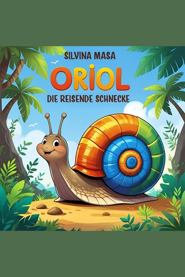 Oriol die reisende Schnecke - cover