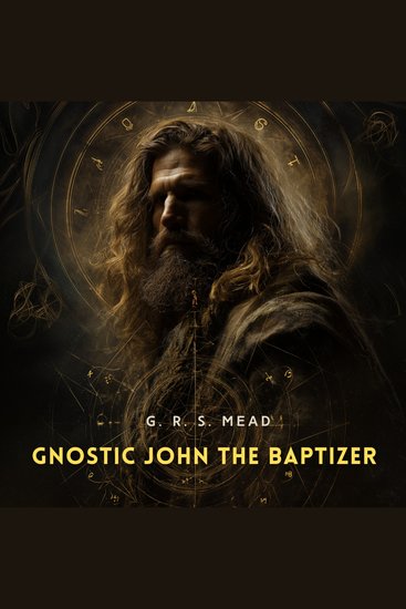 Gnostic John the Baptizer - cover