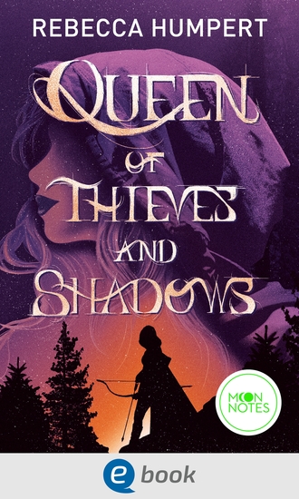 Queen of Thieves and Shadows - Historische Romantasy für New-Adult-Fans ab 16 Jahren über Intrigen Machtspiele und eine verbotene Liebe im von Mythen umwobenen Irland - cover