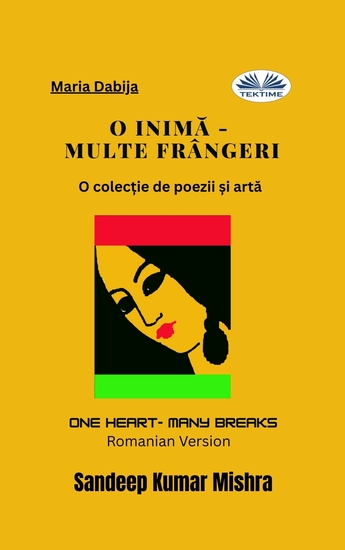 O Inimă - Multe Frângeri - O Colecție De Poezii Și Artă - cover