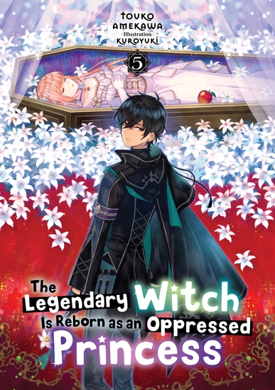 The Legendary Witch Is Reborn as an Oppressed Princess: Volume 5 - cover