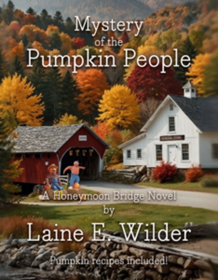 Mystery of the Pumpkin People - A Honeymoon Bridge Novel - cover