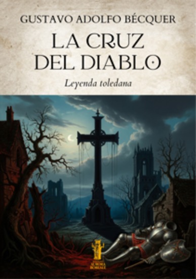 La Cruz del Diablo - Leyenda toledana - cover
