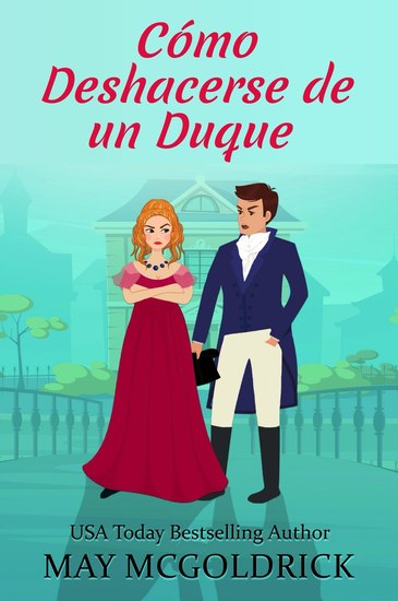 Cómo Deshacerse de un Duque - cover