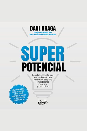Superpotencial - Descubra o caminho para usar o máximo da sua capacidade e impacte o mundo sendo muito bem pago por isso - cover