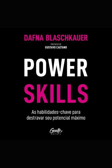 Power Skills - As habilidades-chave para destravar seu potencial - cover
