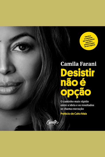 Desistir não é opção - O caminho mais rápido entre a ideia e os resultados se chama execução - cover