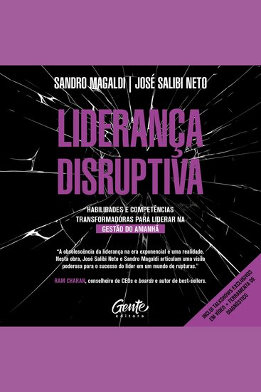 Liderança disruptiva - Habilidades e competências transformadoras para liderar na gestão do amanhã - cover