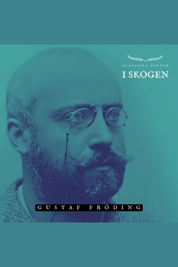 I skogen - Klassiska Dikter - cover