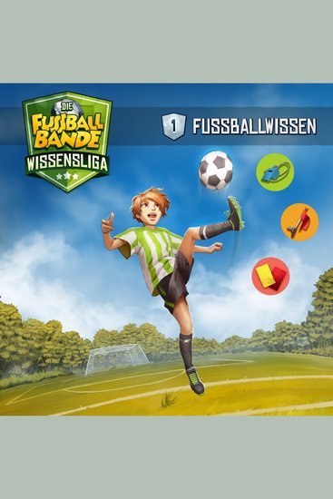 Die Fussballbande - Wissensliga Folge 1: Fussballwissen - cover