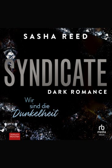 Syndicate - Wir sind die Dunkelheit - Dark Romance - cover