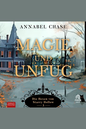 Magie und Unfug - Die Hexen von Starry Hollow 3 - cover