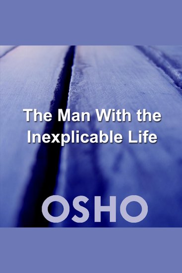The Man With the Inexplicable Life - cover