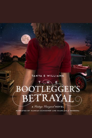 The Bootlegger's Betrayal - A Vintage Vineyard Novel - cover