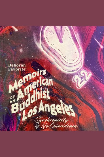 Memoirs of an American Buddhist in Los Angeles - Synchronicity is No Coincidence - cover