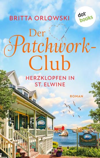 Der Patchwork-Club - Herzklopfen in St Elwine- oder: Dezembertage - Roman: Band 6 - cover