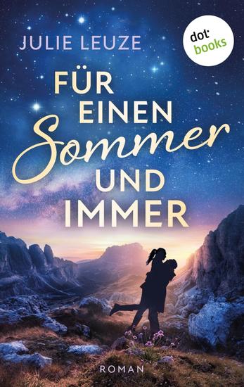 Für einen Sommer und immer - Roman | Eine emotionale Geschichte die unter die Haut geht – für Fans von Colleen Hoovers »It Ends With Us« - cover