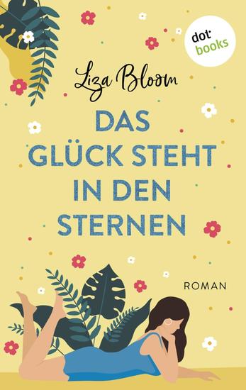 Das Glück steht in den Sternen - Roman | Eine charismatische #RivalsToLovers RomCom - cover