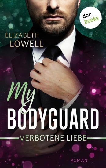 My Bodyguard - Verbotene Liebe - Roman - cover