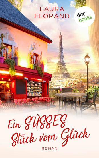 Ein süßes Stück vom Glück - Roman - cover