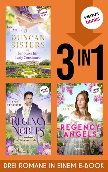 Duncan Sisters - Drei Romane im Sammelband: Ein Kuss für Lady Constance & Regency Nobles 1 & Regency Angels 1 - cover