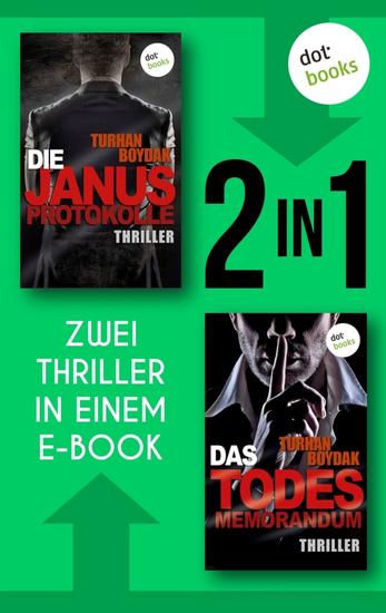 Die Janus-Protokolle & Das Todesmemorandum - Zwei Thriller in einem eBook - cover