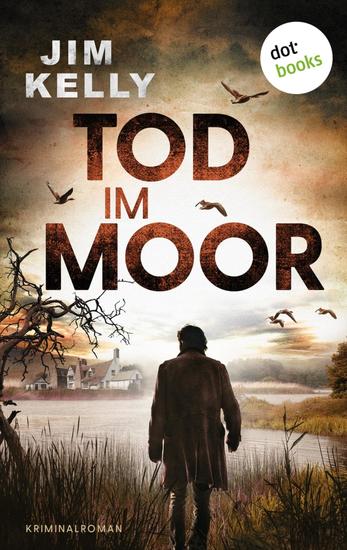 Tod im Moor - Kriminalroman | Mord in Cambridgeshire 1 – »Das beste Krimidebüt seit Jahren!« urteilt Val McDermid - cover