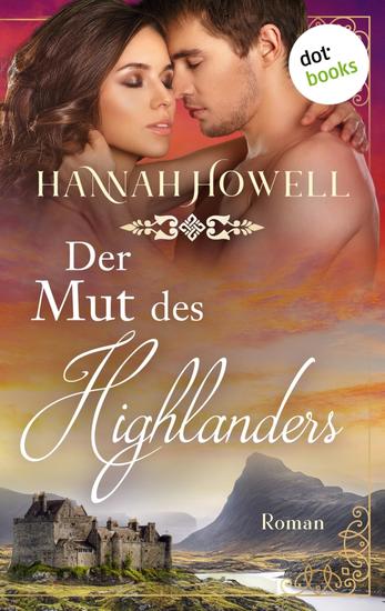 Der Mut des Highlanders - Roman | Highland Dreams: Fünfter Roman - cover