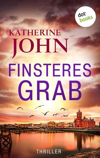 Finsteres Grab - Thriller: Wales Killings 1 | Ein Serienkiller mordet in der Psychiatrie - cover