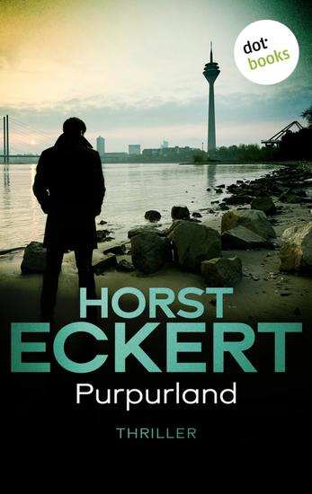 Purpurland - Thriller – Kripo Düsseldorf ermittelt: Band 7 | Abgründige Hochspannung aus Deutschland - cover