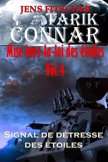 Signal de détresse des étoiles (TARIK CONNAR Mise hors-la-loi des étoiles 4) - cover