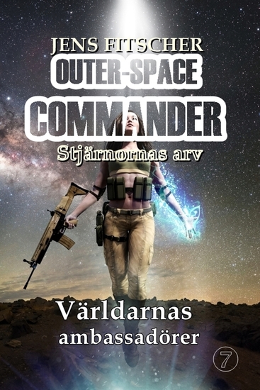 Världarnas ambassadörer (OUTER-SPACE COMMANDER 7) - Stjärnornas arv - cover