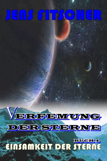 Einsamkeit der Sterne (Verfemung der Sterne 4) - cover
