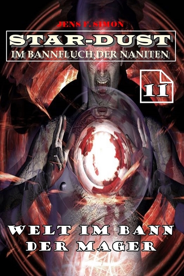 Welt im Bann der Mager (STAR-DUST11) - Im Bannfluch der Naniten - cover