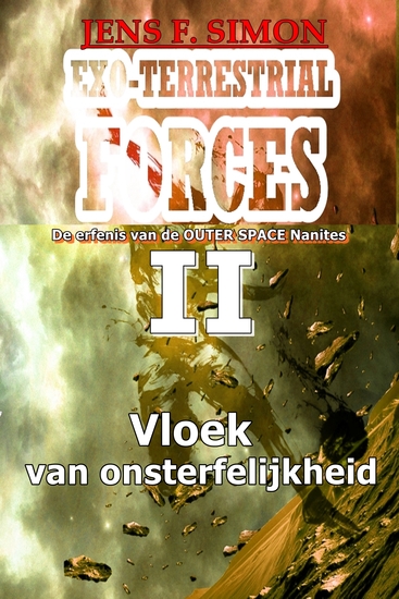 Vloek van onsterfelijkheid (EXO-TERRESTRIAL-FORCES 2) - De erfenis van de OUTER SPACE Nanites - cover
